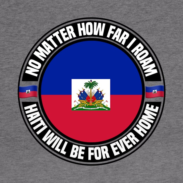 Haiti Will Be Forever Home by Afroditees